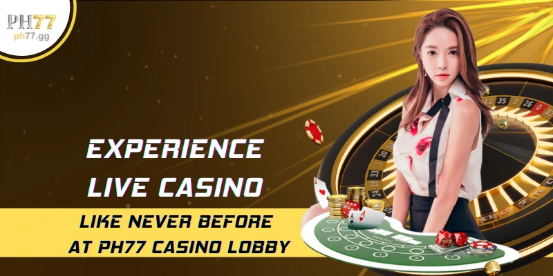 PH78 Live Casino Lobby