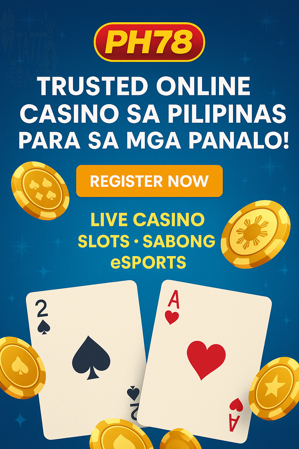 PH78 – Trusted Online Casino sa Pilipinas, offering live betting, slots, and real winnings.