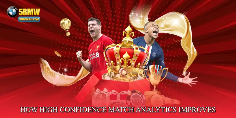 How High Confidence Match Analytics Improves Betting