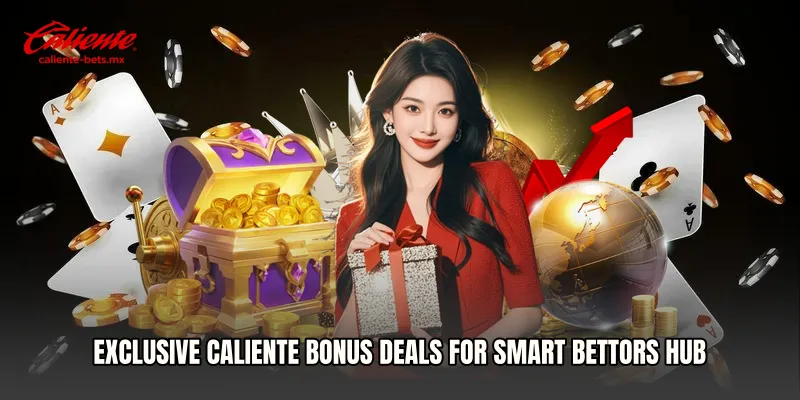 Exclusive Caliente Bonus Deals